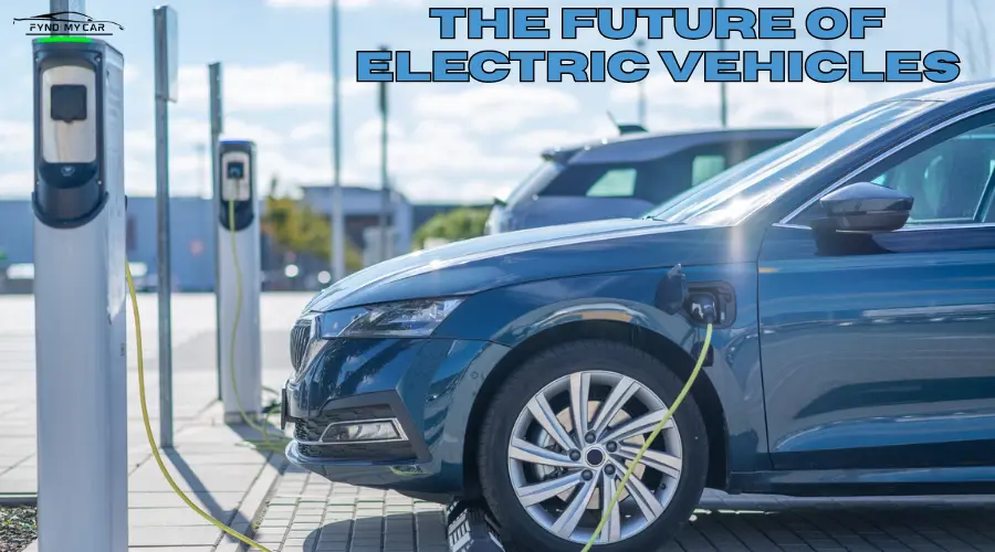 The Future of Electric Vehicles: What 2025 Holds of EVs