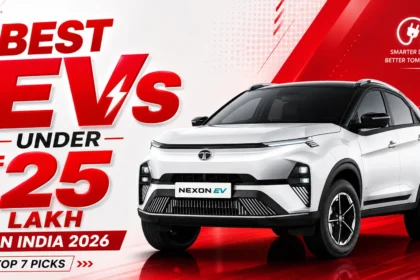 Best EVs Under ₹25 Lakh In India 2026